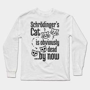 Schrödinger's Cat Humor distressed Long Sleeve T-Shirt